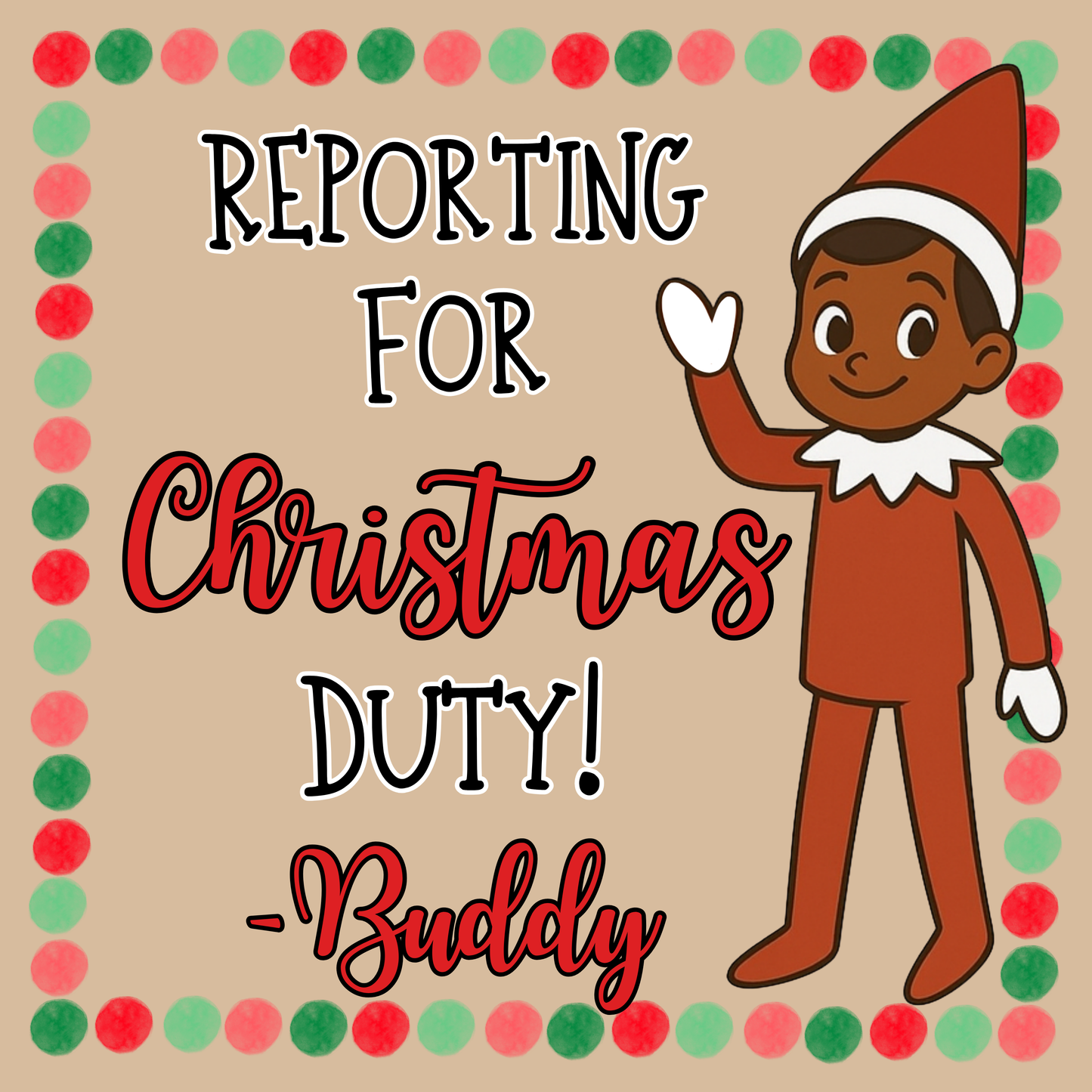 Elf Reporting for Duty (3 ft)