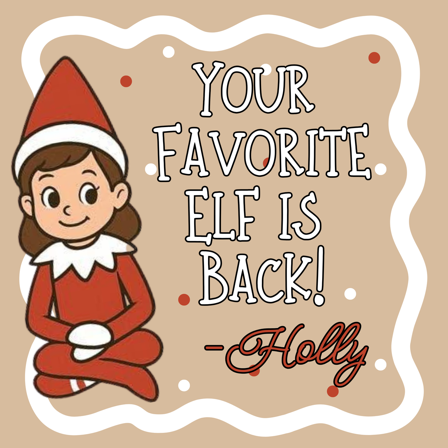 Your Favorite Elf on a Shelf is Back  (3 ft)