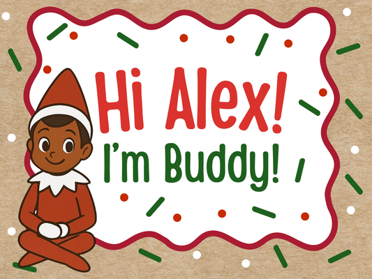 Elf on a Shelf says Hi (4 ft)