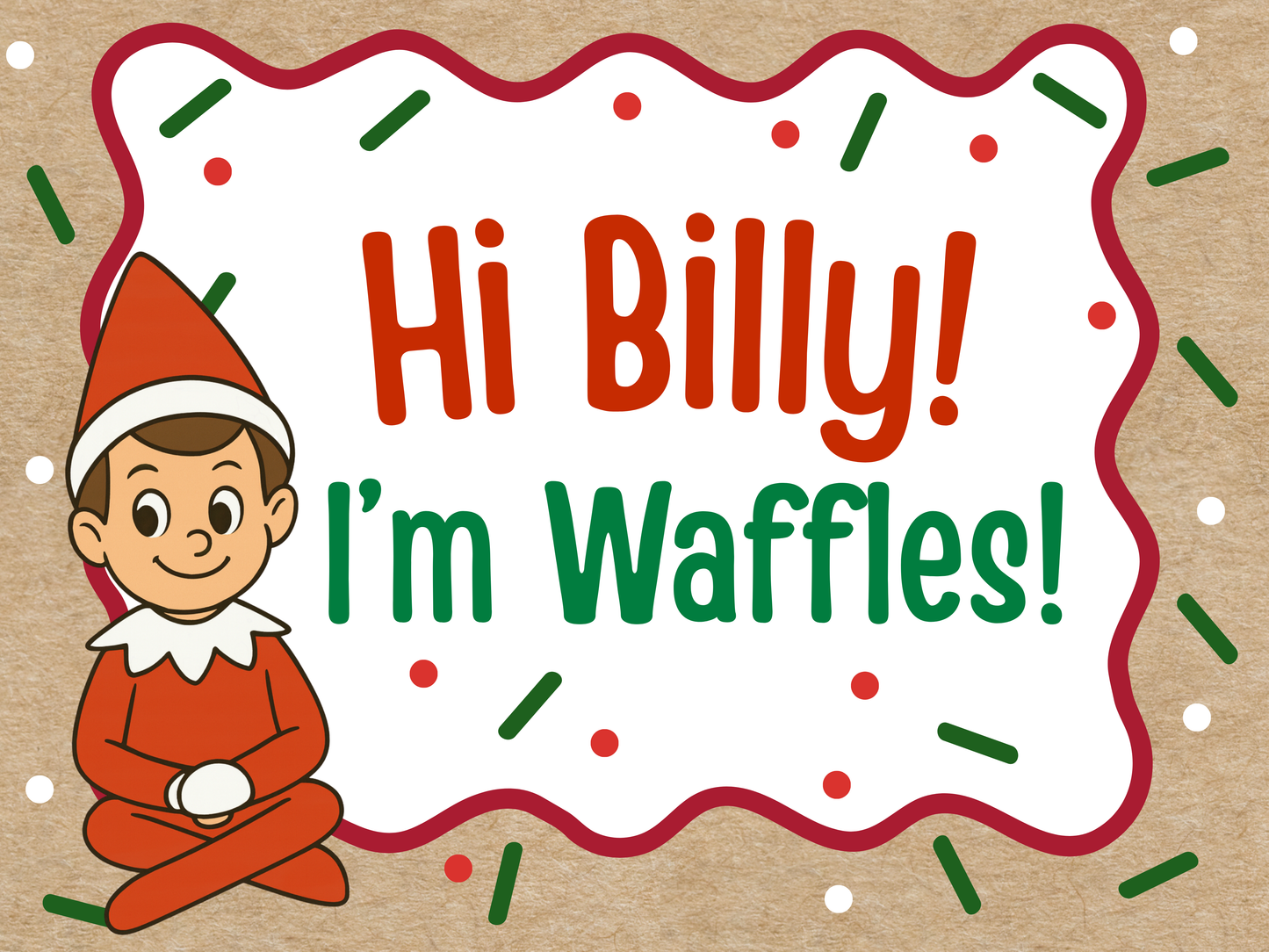 Elf on a Shelf says Hi (4 ft)