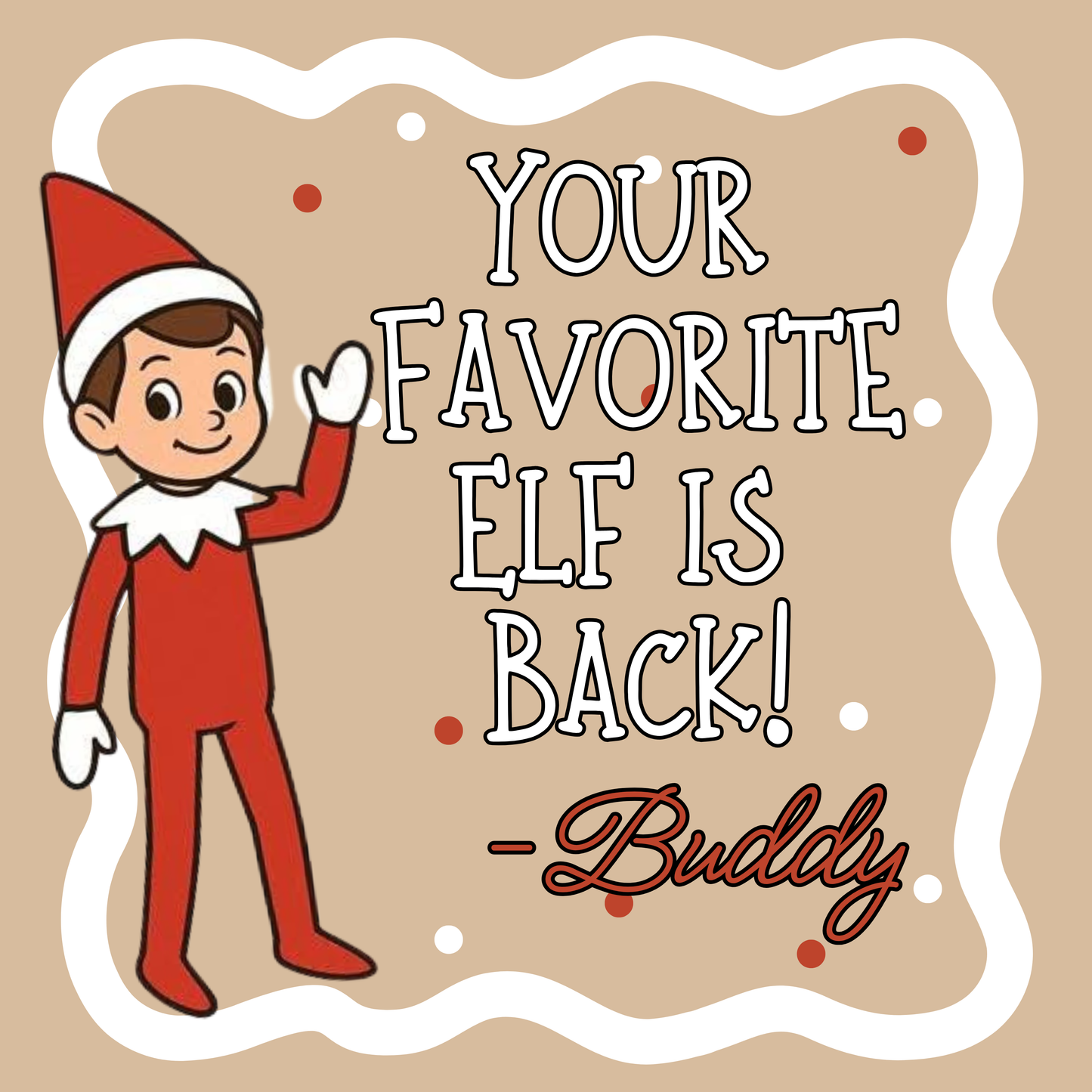 Your Favorite Elf on a Shelf is Back  (3 ft)